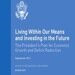 Living Within Our Means and Investing in the Future Living Within Our Means and Investing in the Future