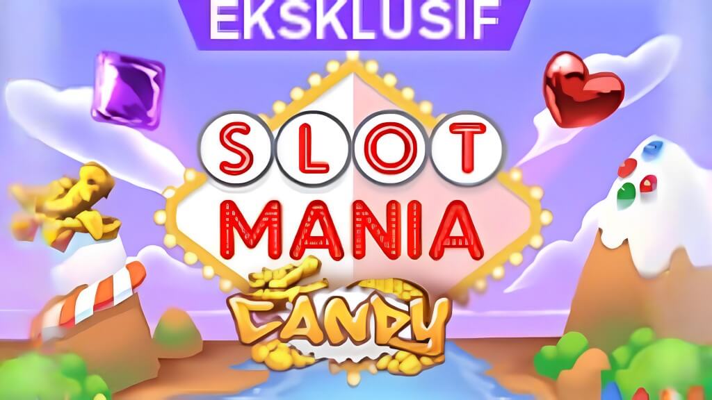 Trik Jitu Menang Max Win di Game Slot Mania Candy